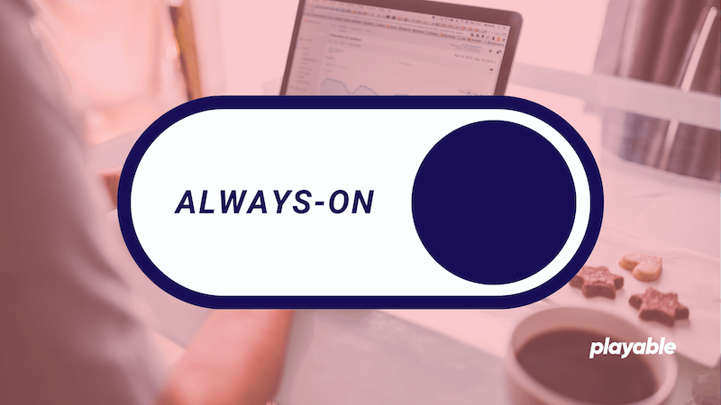 always-on-campaigns - blog header - playable
