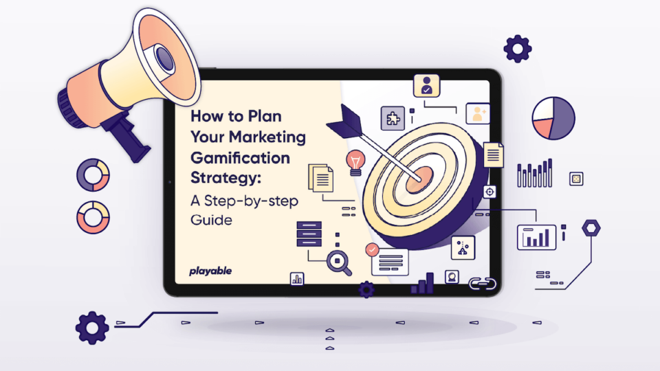How to Plan Your Gamification Strategy - Playable